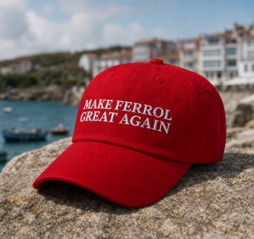 MAKE FERROL GREAT AGAIN